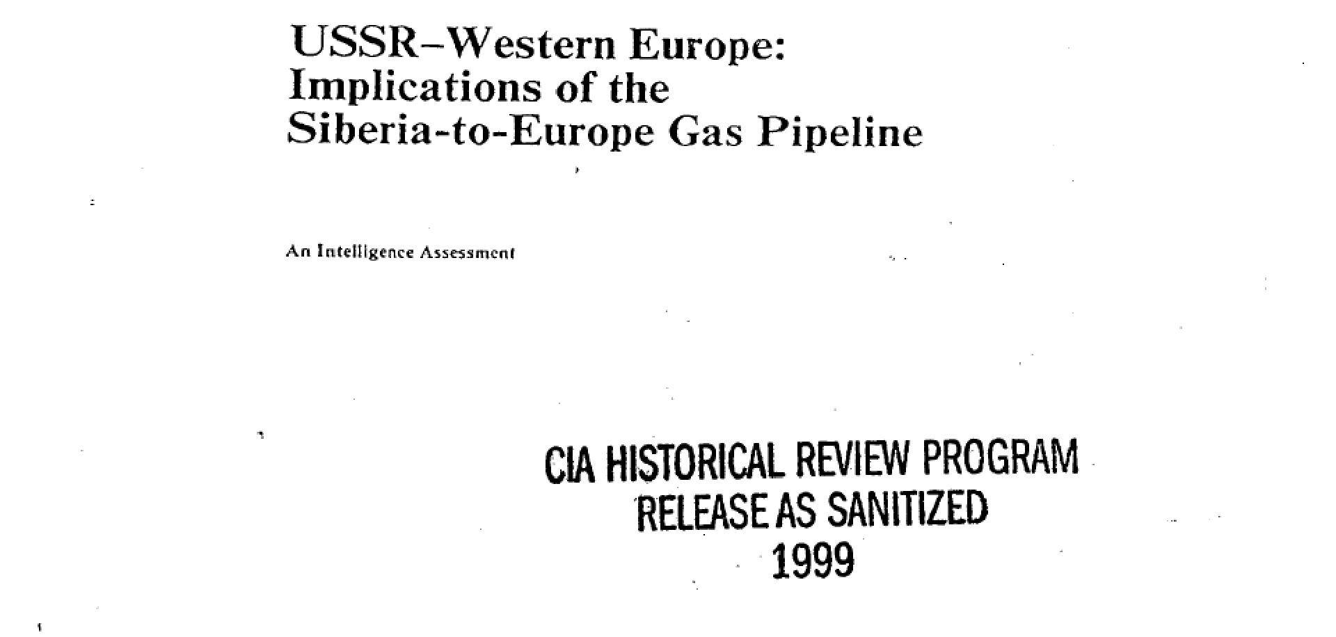 Die CIA wusste bereits 1981 alles über das kommende Gas-Fiasko